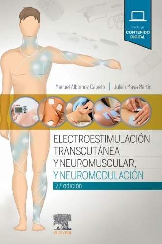 Albornoz Electroestimulación transcutánea neuromuscular y neuromodulación 2ed