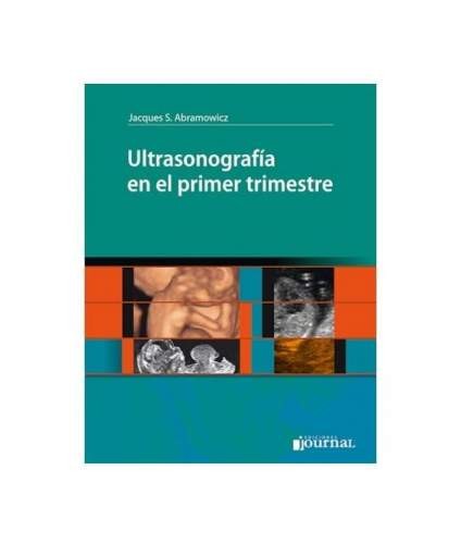 Abramowicz. Ultrasonografía en el primer trimestre
