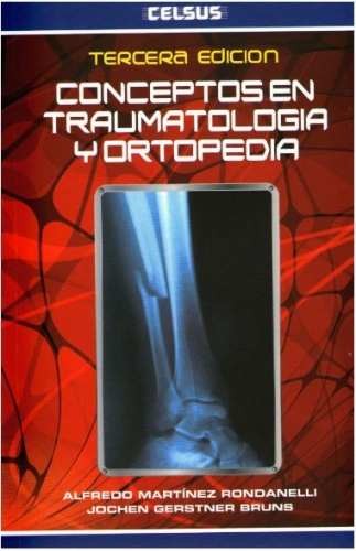 CONCEPTOS TRAUMATOLOGIA ORTOPEDIA 3EDIC