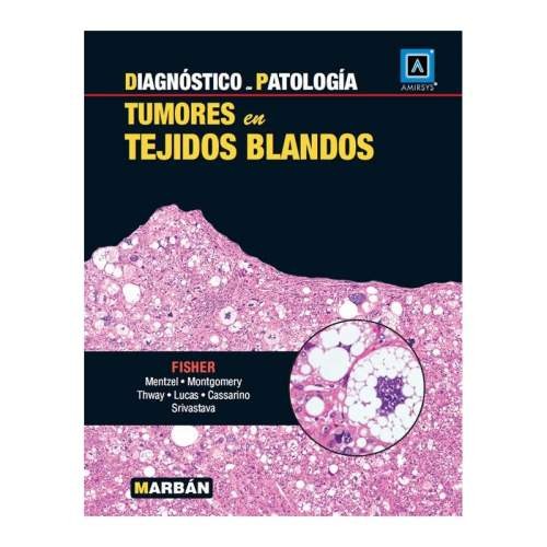 DIAGNOSTICO EN PATOLOGIA -TUMORES EN TEJIDOS BLANDOS-
