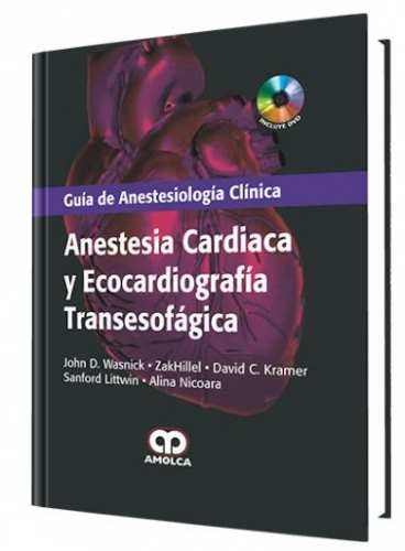 Anestesia Cardíaca y Ecocardiografía Transesofágica