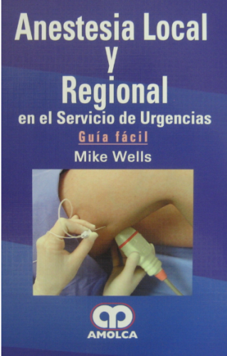 Anestesia Local y Regional en el Servicio de Urgencias