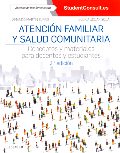 Atención familiar y salud comunitaria: Conceptos y materiales para docentes y estudiantes 2ed