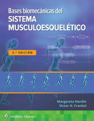 Bases biomecánicas del sistema musculoesqueletico
