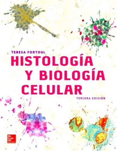 BIOLOGIA CELULAR E HISTOLOGIA 3ed