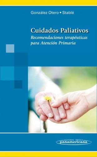 CUIDADOS PALIATIVOS. RECOMENDACIONES TERAPEUTICAS PARA ATENCION PRIMARIA