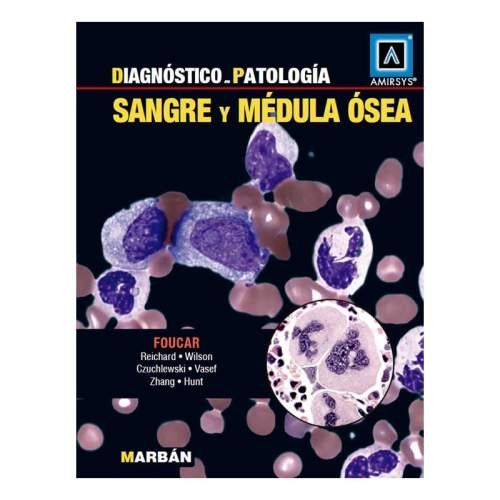 DIAGNOSTICO EN PATOLOGIA -SANGRE Y MEDULA OSEA-