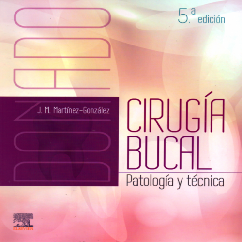 Donado. Cirugía Bucal Patología y Técnica 5ed
