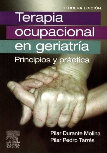 Durante Terapia Ocupacional en Geriatría 3a Ed