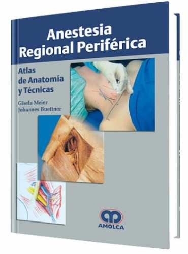 Anestesia Regional y Periférica