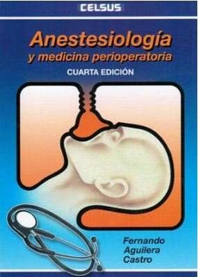 ANESTESIOLOGÍA Y MEDICINA PEROPERATORIA