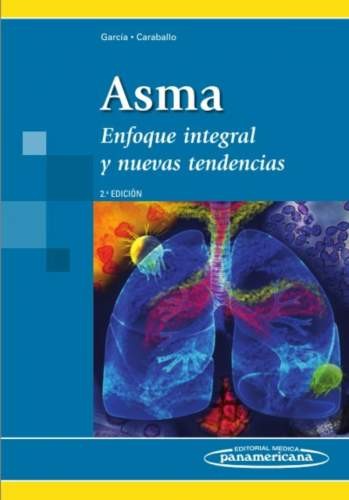ASMA. ENFOQUE INTEGRAL Y NUEVAS TENDENCIAS 2aED.