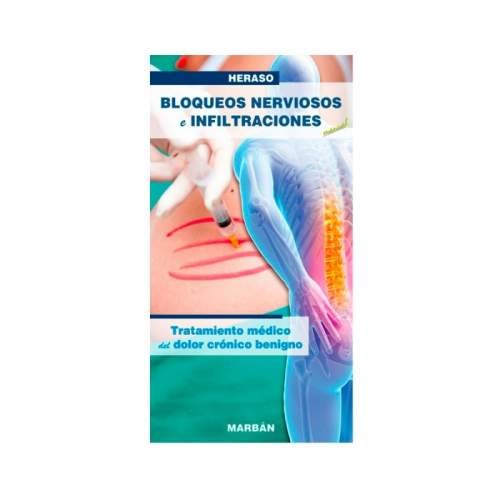 BLOQUEOS NERVISOS E INFILTRACIONES -MANUAL-
